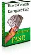 How To Generate Emergency Cash From The Internet Fast 
