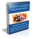 Parent`s Guide To Medicine Safety