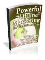 Power ` Offline Marketing ` In The Internet Age