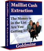Mail List Cash Extraction Goldmine