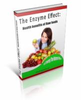 The Enzyme effect : Health Benefits Of Raw Food