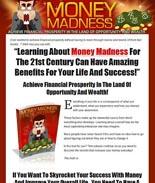 Money Madness For The 21st Century 