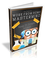 Work From Home Mastermind