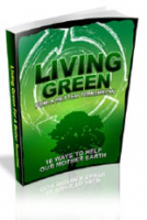 Living Green For A Better Tomorrow 