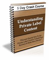 Understanding Private Label Content - 5 Day Crash Course