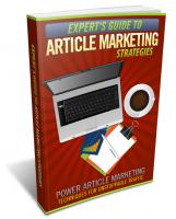 Expert`s Guide To Article Marketing Strategies