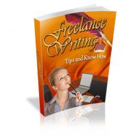 Freelance Writing Tips And Know How