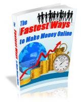 Fastest Ways To Make Money Online