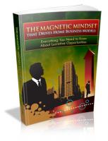The Magnetic Mindset That Drives Home Business Models