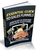Essential Guide To Sales Funnels 