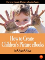 How To Create Children`s Picture Ebooks In Open Office