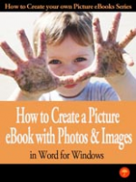 How To Create A Picture eBook With Photos In Word 