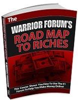Warrior Forums Road Map To Riches 