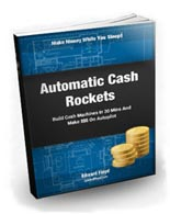 Automatic Cash Rockets