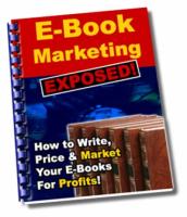 E - Book Marketing Exposed 