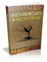 Health And Wellness In The 21st ...