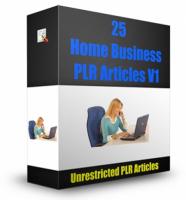 25 Home Business PLR Articles V ...