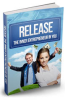 Release The Inner Entrepreneur I...