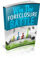 Win The Foreclosure Battle 