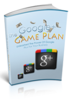 Google Plus Game Plan 