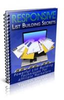 Responsive List Building Secrets...