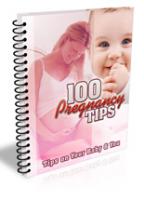 100 Pregnancy Tips 