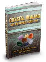 Crystal Healing And The Power It...