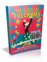 Force Of Fulcrums