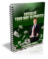 Socialize Your Way To Profits