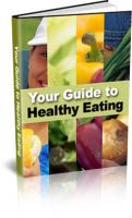 Your Guide To Helathy Eating