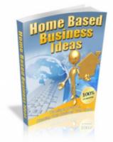 Home Based Business Idea
