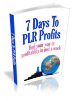 7 Days To PLR Profit