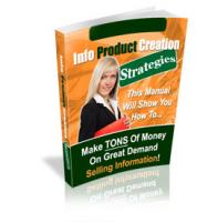 Info product creation Strategies