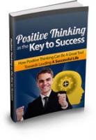 Positive Thinking As The Key To ...