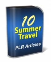 10 Summer Travel PLR Articles 