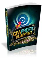 The CPA Affiliate Marketing System