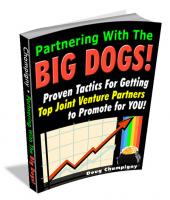 Partnering With The Big Dogs