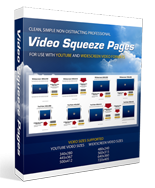 Video Squeeze Pages