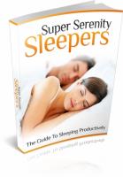 Super Serenity Sleepers 