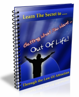 Getting What You Want Out Of Life Newsletter 