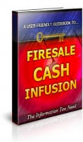 Firesale Cash Infusion