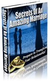 Secrets Of An Amazing Marriage 