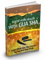 Boost Your Health With Gua Sha