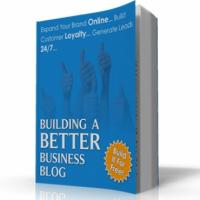 Building A Better Business Blog