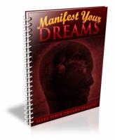 Manifest Your Dreams