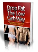Drop Fat The Low Carb Way 
