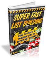 Super Fast List Building 
