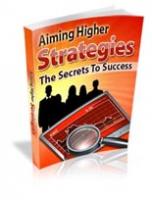 Aiming Higher Strategies 