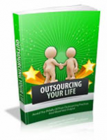 Outsourcing Your Life 