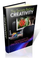 The Secrets Behind Creativity